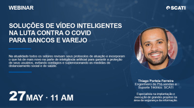 [Webinar] Soluções de Vídeo Inteligentes na Luta contra o COVID para Bancos e Varejo